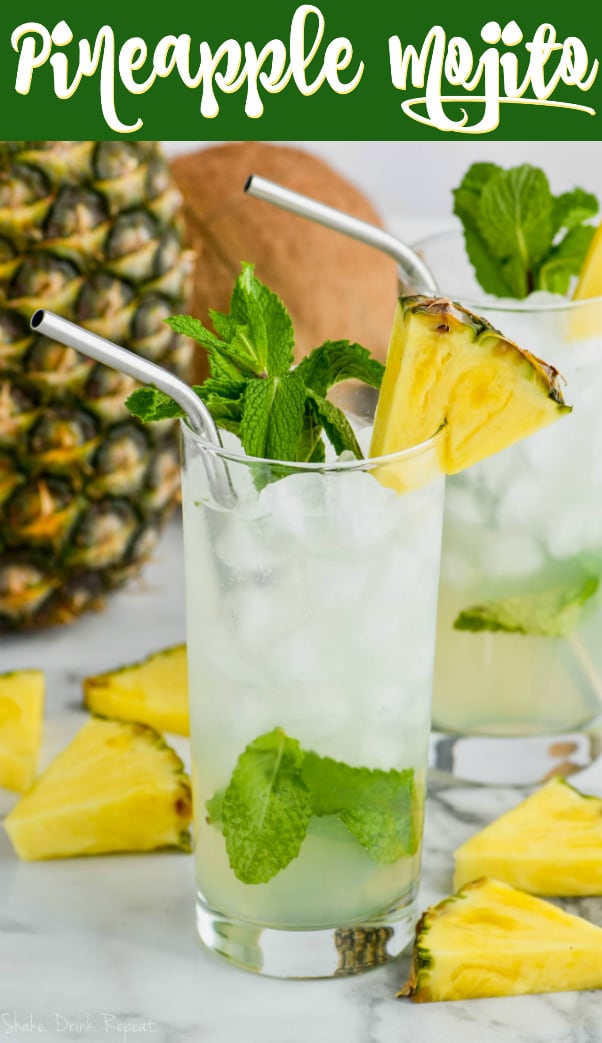 Pineapple Mojito - Shake Drink Repeat