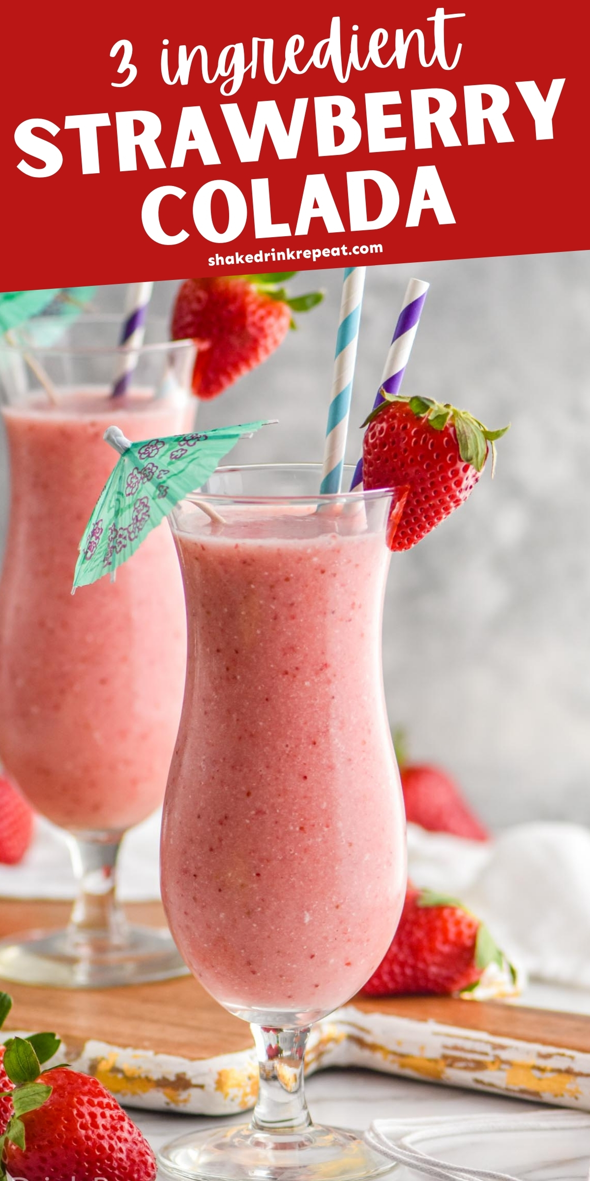 Strawberry Colada - Shake Drink Repeat