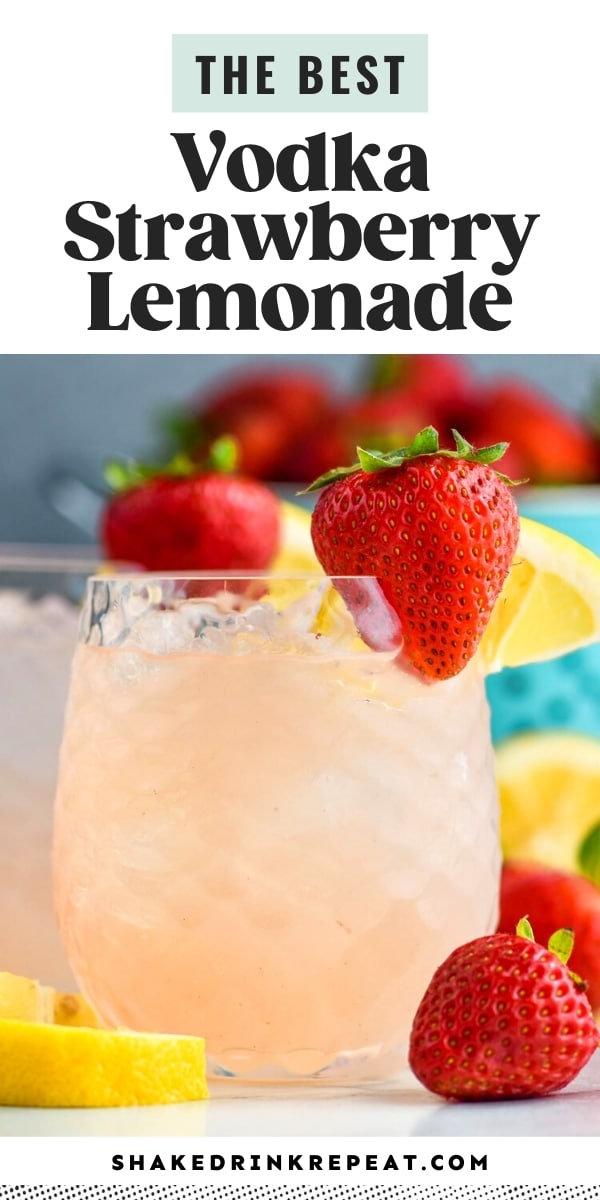 Vodka Strawberry Lemonade - Shake Drink Repeat