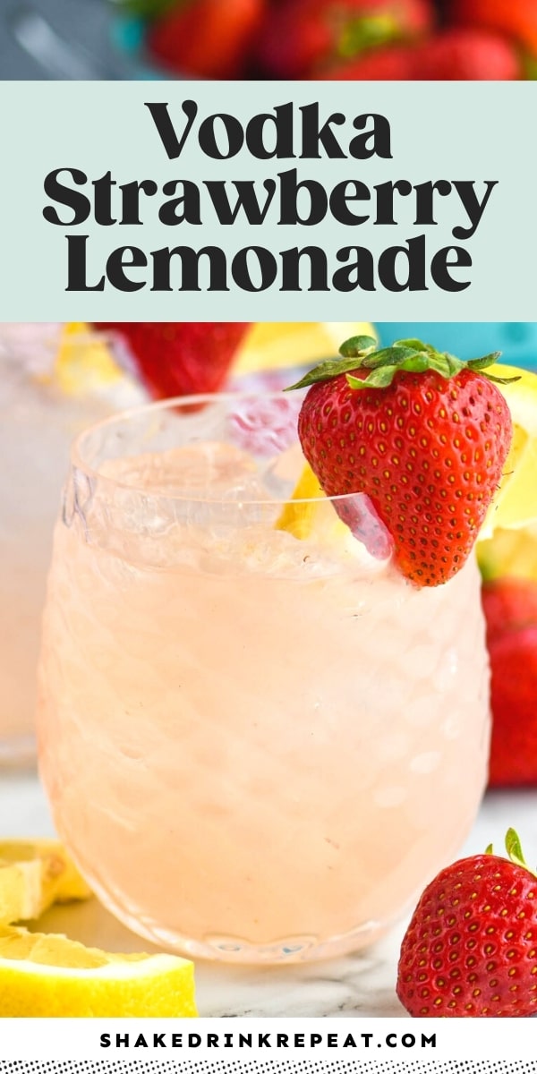 Vodka Strawberry Lemonade - Shake Drink Repeat