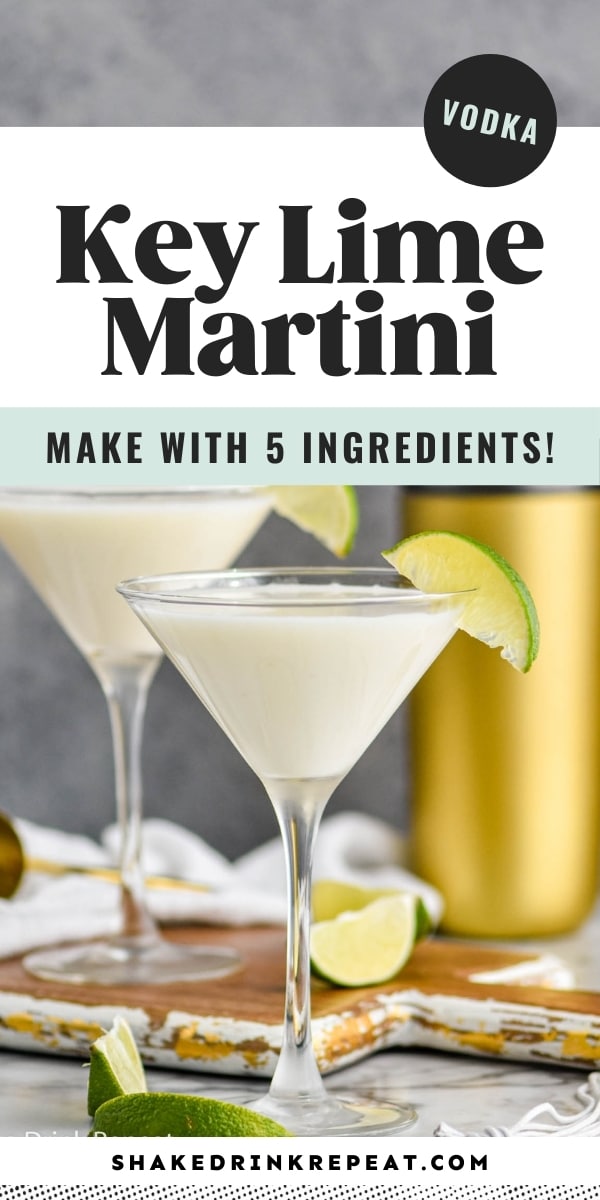 Key Lime Martini - Shake Drink Repeat