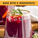 Pinterest graphic for Cranberry orange sangria. Text says "cranberry orange sangria make with 6 ingredients! so easy! shakedrinkrepeat.com" Image shows a glass of cranberry orange sangria garnished with rosemary.