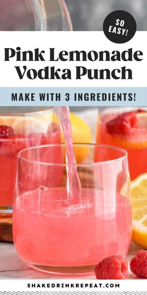 Pink Lemonade Vodka Punch - Shake Drink Repeat