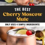 Pinterest graphic for Cherry Moscow Mule. Top image shows man's hand pouring cocktail jigger of grenadine into a copper mug of Cherry Moscow Mule ingredients. Copper mug, lime slices, and cherries sitting beside. Text says "The best Cherry Moscow Mule only uses 4 simple ingredients shakedrinkrepeat.com" Lower image shows a copper mug of Cherry Moscow Mule with ice, cherry, and lime slice.