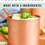 Pinterest graphic for Jalapeno Moscow Mule recipe. Text says, "so easy! Jalapeno Moscow Mule make with 3 ingredients! shakedrinkrepeat.com." Image shows Jalapeno Moscow Mule served in a copper mug with ice, sliced jalapenos, and lime wedge. Lime wedges and sliced jalapenos beside.