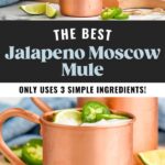 Pinterest graphic for Jalapeno Moscow Mule recipe. Top image shows person's hand pouring vodka into copper mugs for Jalapeno Moscow Mule recipe. Sliced limes and jalapenos beside. Bottom image is side view of Jalapeno Moscow Mule served in a copper mug with ice, sliced jalapenos, and lime wedge. Lime wedges and sliced jalapenos beside copper mugs. Text says, "the best Jalapeno Moscow Mule only uses 3 simple ingredients! shakedrinkrepeat.com"